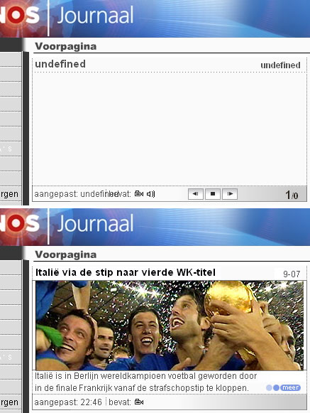 Plaatje van NOSNieuws.nl voordat men de pagina had bijgewerkt (toen stond er overal 'undefined') en daarna (toen stond er keurig dat Itali het WK heeft gewonnen)